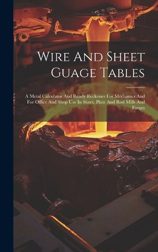 Cover image for Wire And Sheet Guage Tables