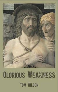 Cover image for Glorious Weakness