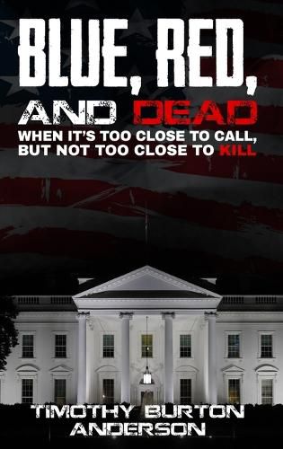 Cover image for Blue, Red, and Dead