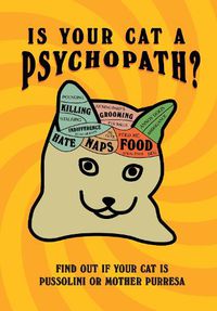 Cover image for Is Your Cat A Psychopath?