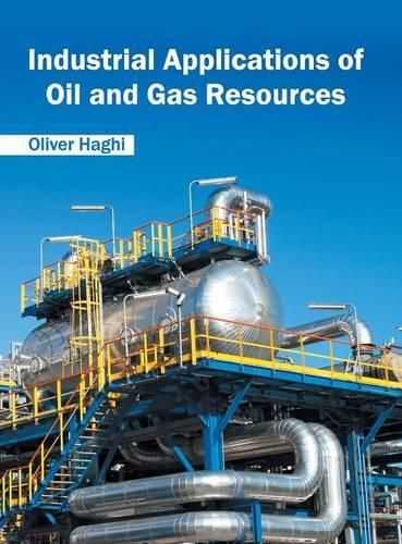 Cover image for Industrial Applications of Oil and Gas Resources