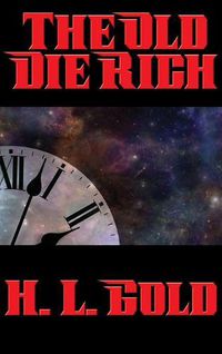 Cover image for The Old Die Rich