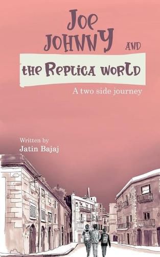 Cover image for Joe, Johnny And The Replica world