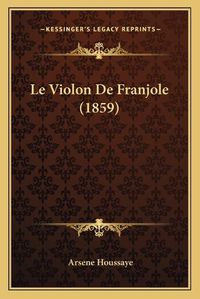 Cover image for Le Violon de Franjole (1859)