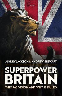 Cover image for Superpower Britain