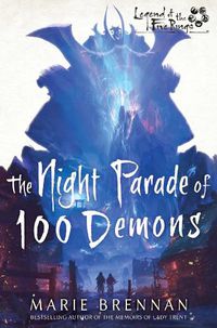 Cover image for The Night Parade of 100 Demons: A Legend of the Five Rings Novel