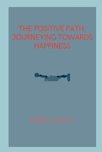 Cover image for The Positive Path