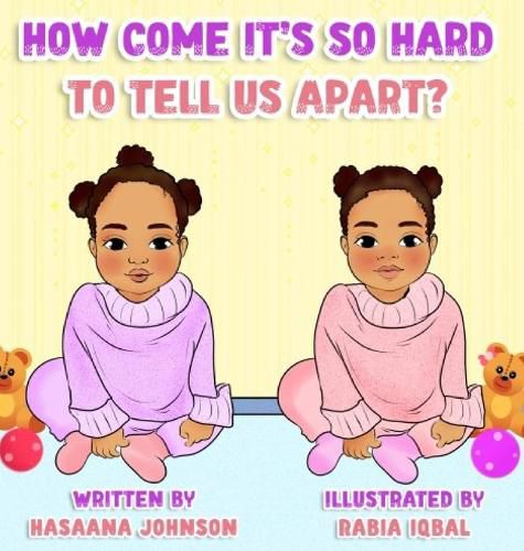 Cover image for How Come It's So Hard To Tell Us Apart?