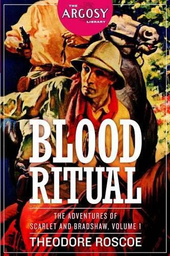 Cover image for Blood Ritual: The Adventures of Scarlet and Bradshaw, Volume 1