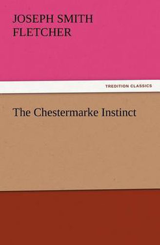 Cover image for The Chestermarke Instinct