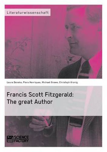 Francis Scott Fitzgerald: The great Author