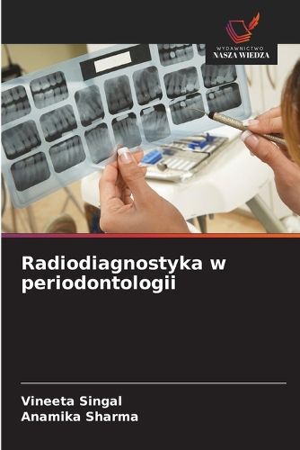 Cover image for Radiodiagnostyka w periodontologii