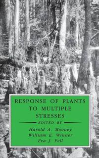 Cover image for Response of Plants to Multiple Stresses