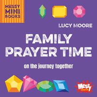 Cover image for Family Prayer Time: On the journey together