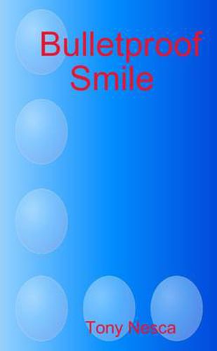 Cover image for Bulletproof Smile
