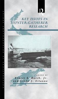 Cover image for Key Issues in Hunter-Gatherer Research