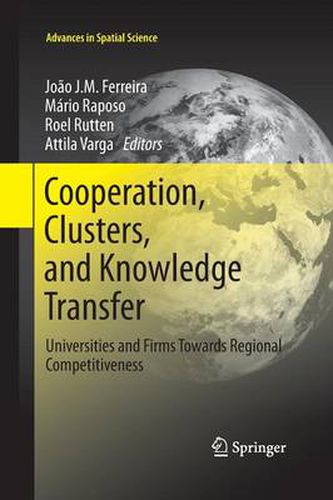 Cover image for Cooperation, Clusters, and Knowledge Transfer: Universities and Firms Towards Regional Competitiveness