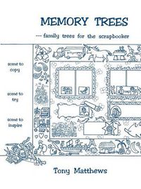 Cover image for Memory Trees--Family Trees for the Scrapbooker