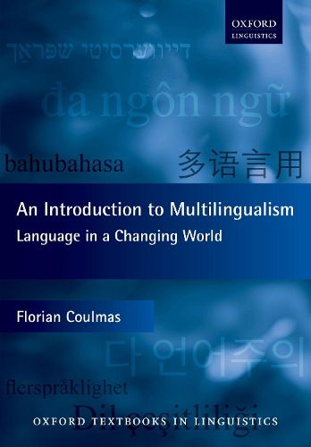 An Introduction to Multilingualism: Language in a Changing World