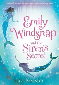 Cover image for Emily Windsnap and the Siren's Secret: #4