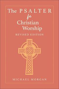 Cover image for The Psalter for Christian Worship, Revised Edition