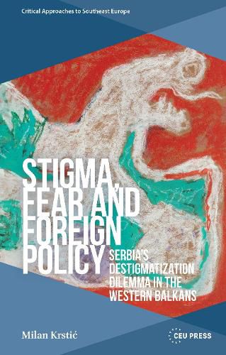 Cover image for Stigma, Fear and Foreign Policy