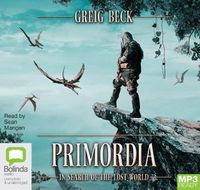 Cover image for Primordia: In Search of the Lost World