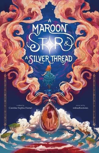 Cover image for A Maroon Star & A Silver Thread