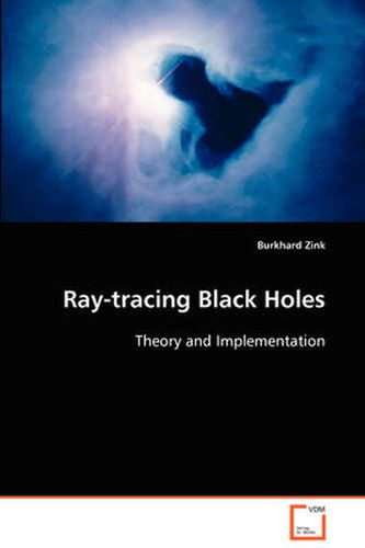 Cover image for Ray-tracing Black Holes