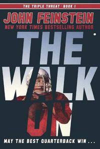 Cover image for The Walk on (the Triple Threat, 1)