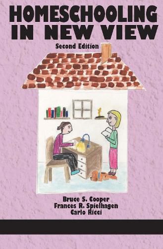 Cover image for Homeschooling in New View