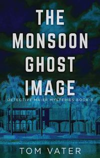 Cover image for The Monsoon Ghost Image