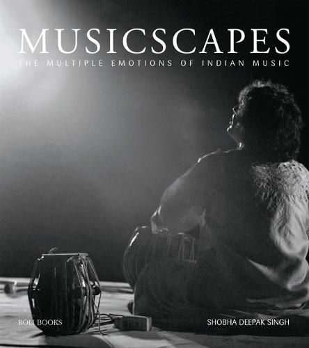 Cover image for Musicscapes: The Multiple Emotions of Indian Music