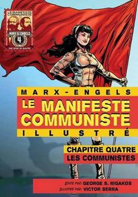 Cover image for Le Manifeste Communiste (Illustre) - Chapitre quatre: Les communistes