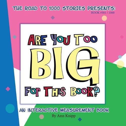 Cover image for Are You Too Big for This Book?: An Interactive Measurement Book