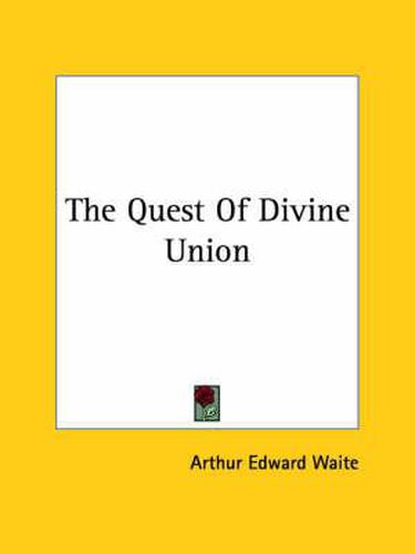 Cover image for The Quest of Divine Union
