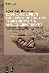 Cover image for Economic Life at the Dawn of History in Mesopotamia and Ancient Egypt