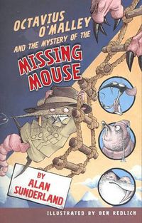 Cover image for Octavius O'Malley and the Mystery of the Missing Mouse