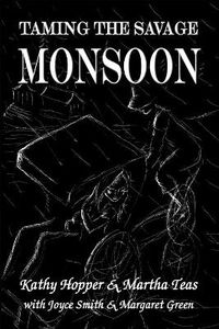 Cover image for Taming the Savage Monsoon