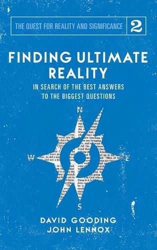 Finding Ultimate Reality: In Search of the Best Answers to the Biggest Questions