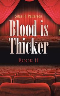 Cover image for Blood is Thicker: Book II