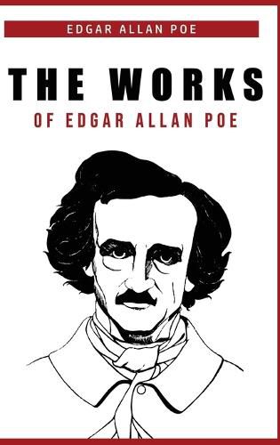 The Works of Edgar Allan Poe