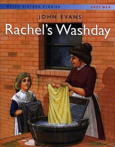 Cover image for Welsh History Stories: Rachel's Washday