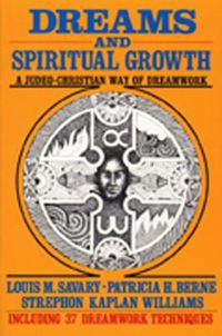 Cover image for Dreams and Spiritual Growth: A Judeo-Christian Way of Dreamwork