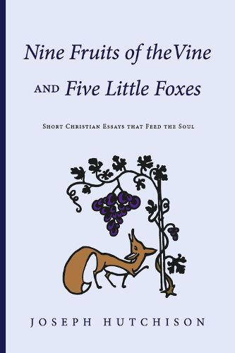 Cover image for Nine Fruits of the Vine and Five Little Foxes