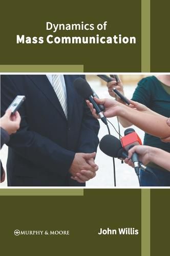 Cover image for Dynamics of Mass Communication