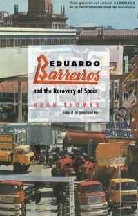 Cover image for Eduardo Barreiros and the Recovery of Spain