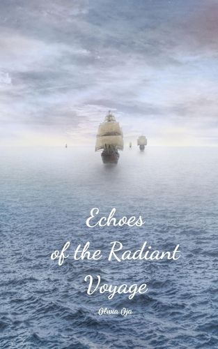 Cover image for Echoes of the Radiant Voyage
