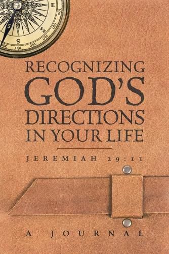 Cover image for Recognizing God's Directions in Your Life Jeremiah 29