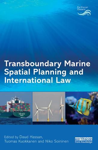 Cover image for Transboundary Marine Spatial Planning and International Law